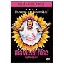 Ma Vie En Rose