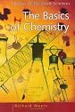 The Basics of Chemistry (Basics of the Hard Sciences)