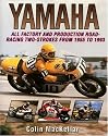 Yamaha Racing Motorcycles: All Factory and Production Road-Racing Two-Strokes from 1955 to 1993 (Crowood MotoClassics)