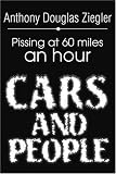 Cars and People: Pissing at 60 Miles an Hour