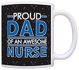 Fathers Day Gifts Proud Dad of an Awesome Nurse Dad Gifts RN Gift Coffee Mug Tea Cup Black