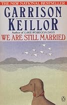 We Are Still Married: Stories and Letters