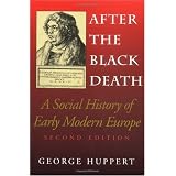 After the Black Death, Second Edition: A Social History of Early Modern Europe (Interdisciplinary Studies in History)