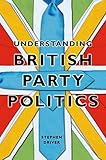 Understanding British party politics