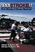 911 Stroke!: True Stories of Stroke Reversal