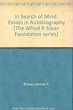 In search of mind : essays in autobiography
