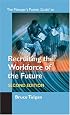 Recruiting the Workforce of the Future, Second Edition (Manager's Pocket Guide Series)