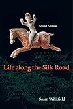 Life along the Silk Road