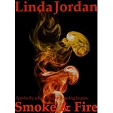 Smoke & Fire