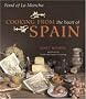 Cooking from the Heart of Spain: Food of La Mancha