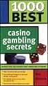 1000 Best Casino Gambling Secrets