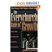 The Everychurch Guide to Growth: How Any Plateaued Church Can Grow