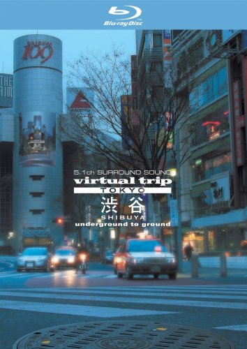 virtual trip TOKYO 渋谷 underground to ground (Blu-ray Disc)