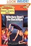 Witches Don't Do Backflips (The Adventures of the Bailey School Kids, #10)