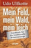 Mein Feld, mein Wald, mein Teich