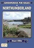 Adventurous pub walks in Northumberland