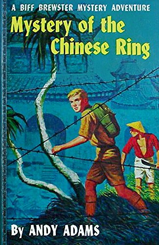 Mystery of the Chinese Ring (Illustrated) (Biff Brewster Mysteries Book 2)