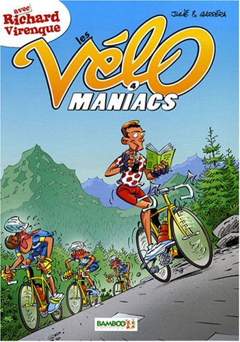 Les Vélomaniacs, Tome 4 :