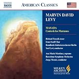 Levy - Masada (Canto de los Marranos) (Milken Archive of American Jewish Music)