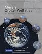 Meyers Gro�er Weltatlas: Der Atlas f�r das 21. Jahrhundert