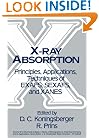 X-Ray Absorption: Principles, Applications, Techniques of EXAFS, SEXAFS and XANES (Chemical Analysis: A Series of Monographs on Analytical Chemistry and Its Applications)