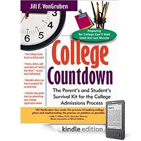 College Countdown: The Parent's and Student's Survival Kit for the College Admissions Process