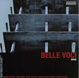 Belle Voci Arias ~ Great Singers of Canada / Gauvin, Fortin, LeBlanc, Lemieux, Soviero