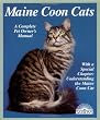 Maine Coon Cats (Complete Pet Owner's Manual)