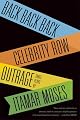 Back Back Back; Celebrity Row; Outrage: Three Plays