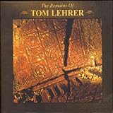  : The Remains of Tom Lehrer (Import)