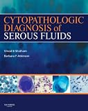 Cytopathologic Diagnosis of Serous Fluids