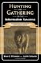 Hunting and Gathering on the Information Savanna: Conversations on Modeling Human Search Abilities