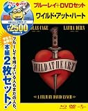 ワイルド・アット・ハート　【ブルーレイ＆DVDセット 2500円】 [Blu-ray]