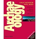 Archaeology: Theories, Methods and Practice (Fifth Edition) by Paul Bahn and Colin Renfrew