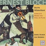 Bloch: Works for Viola & Piano