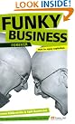 Funky Business Forever...