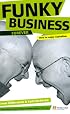Funky Business Forever: How to Enjoy Capitalism (Financial Times)