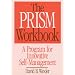The PRISM Workbook: A Program for Innovative Self-Management (Norton Professional Books)