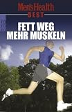 Fett weg - mehr Muskeln - Men's Health Best