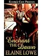 Enchant the Dawn