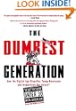 The Dumbest Generation