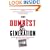 The Dumbest Generation: How the Digital Age Stupefies Young Americans and Jeopardizes Our Future(Or, Don't Trust Anyone Under 30)
