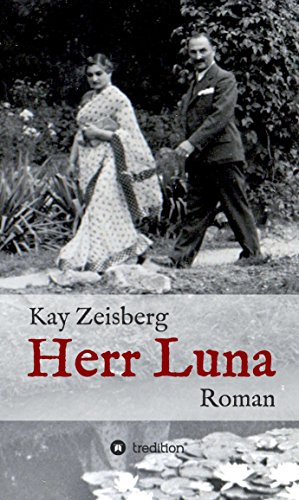 Herr Luna: Roman (German Edition)