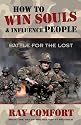 How to Win Souls & Influence People