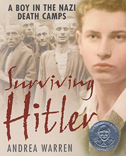 [(Surviving Hitler: A Boy in the Nazi Death Camps )] [Author: Andrea Warren] [Sep-2002]