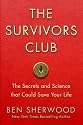 The Survivors Club: The Secrets and Science that Could Save Your Life