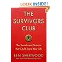The Survivors Club: The Secrets and Science that Could Save Your Life