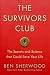 The Survivors Club: The Secrets and Science that Could Save Your Life