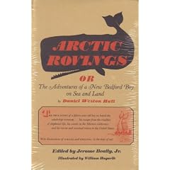 Arctic Rovings: Or the Adventures of a New Bedford Boy on Sea and Land