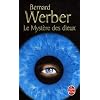 Le Cycle des Dieux, Tome 3 : Le myst�re des dieux